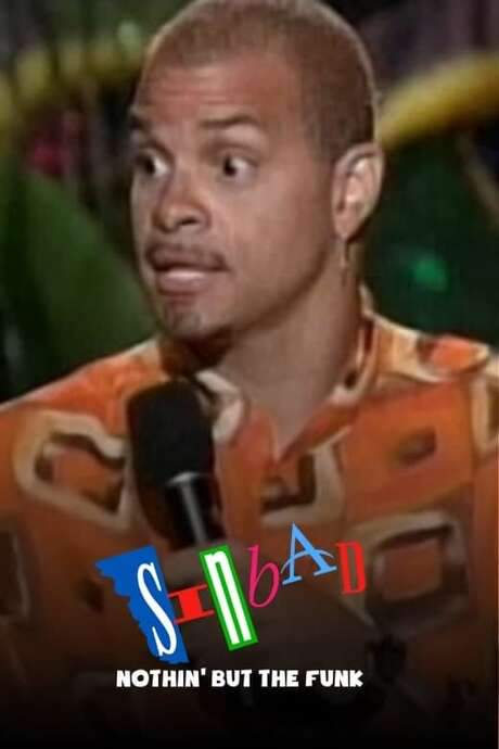 Sinbad: Nothin’ but the Funk